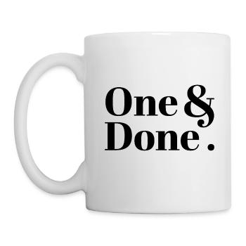 One and Done - Mug - white - Left