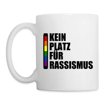 kein platz für rassismus - Tasse - Weiß - Links