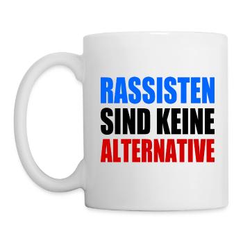 rassisten sind keine alternative - Tasse - Weiß - Links
