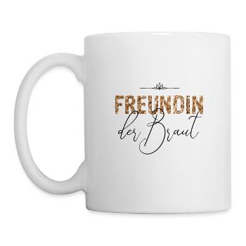 Freundin der Braut JGA Hochzeit Geschenk Schrift - Tasse - Weiß - Links