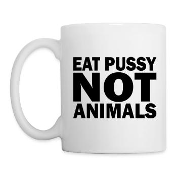 Eat pussy not animals - Mug - white - Left