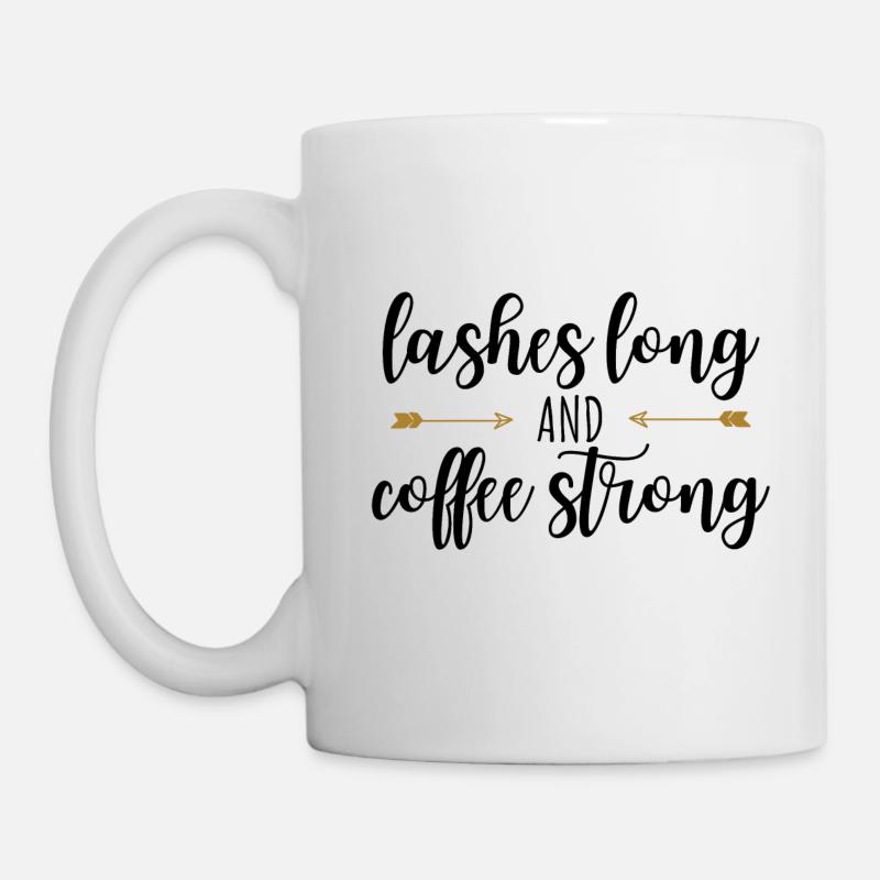 LASHES LONG AND COFFEE STRONG - Tasse - Weiß