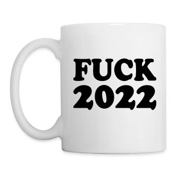 Fuck 2022 - Tasse - Weiß - Links