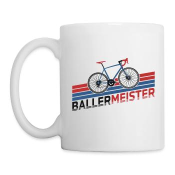 BALLERMEISTER FAHRRAD RADFAHRER SPRUCH RENNRAD - Tasse - Weiß - Links