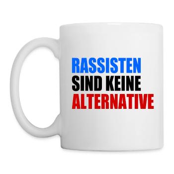 rassisten sind keine alternative - Tasse - Weiß - Links