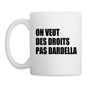 We want rights, not Bardella - Mug - white - Left