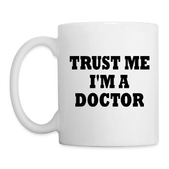 trust me i'm a doctor - Tasse - Weiß - Links