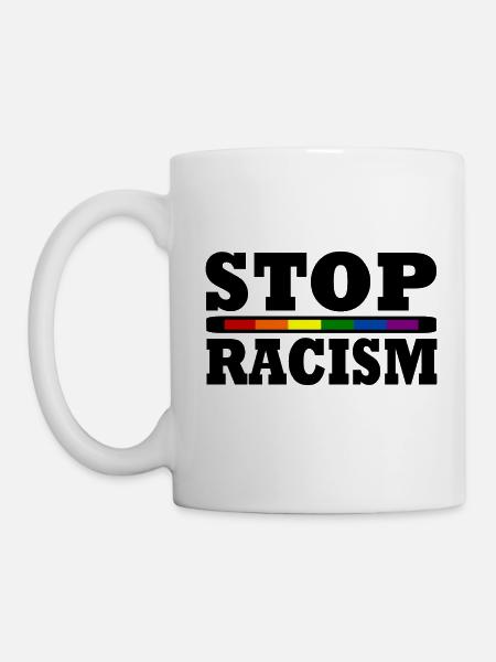 Stop Rassismus - Tasse - Weiß