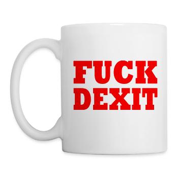 Fuck dexit - Tasse - Weiß - Links