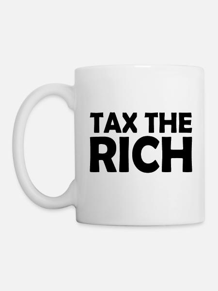 Tax the rich - Tasse - Weiß