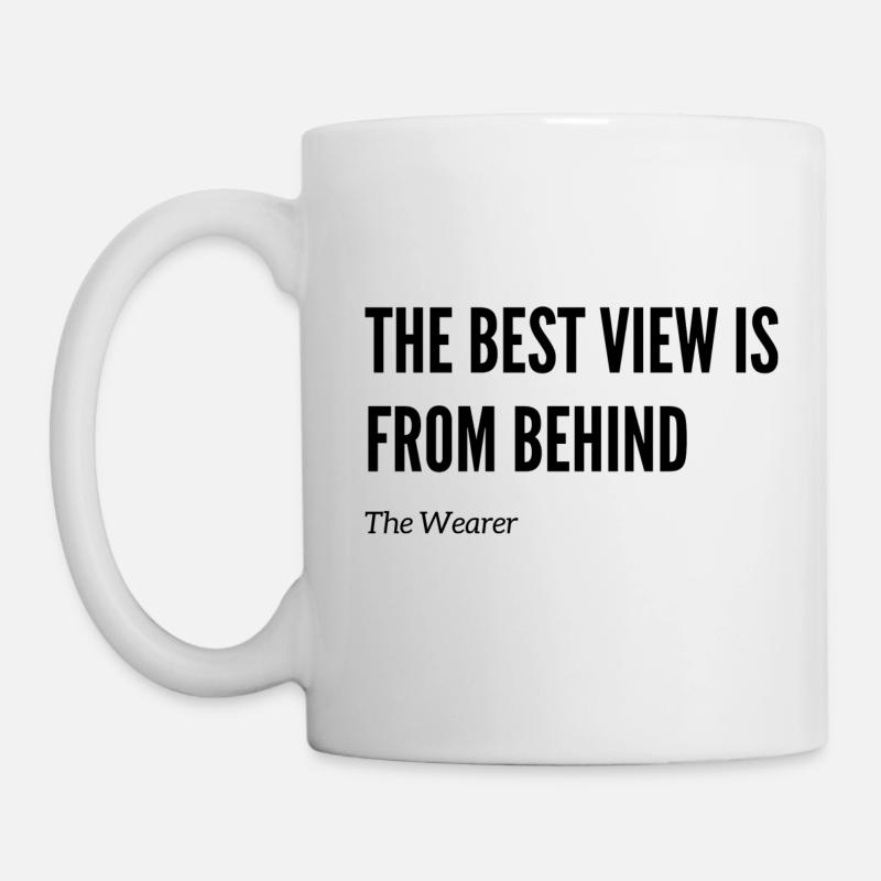 The best view is behind me - Mug - white