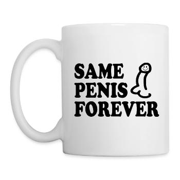 Same penis forever - Tasse - Weiß - Links
