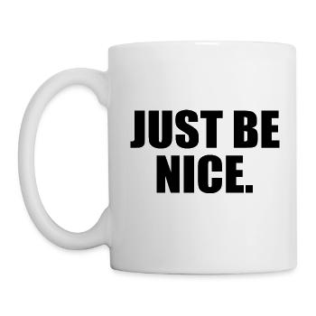 Just be nice - Mug - white - Left