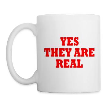yes they are real - Tasse - Weiß - Links