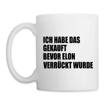 ich habe das gekauft bevor elon verrückt wurde - Tasse - Weiß - Links