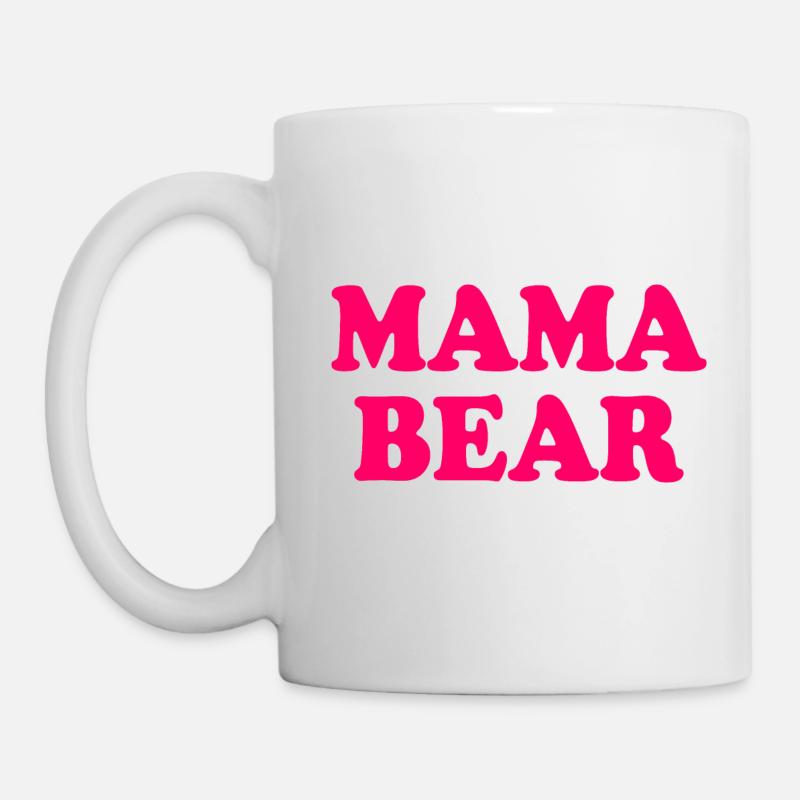 Mama bear - Tasse - Weiß