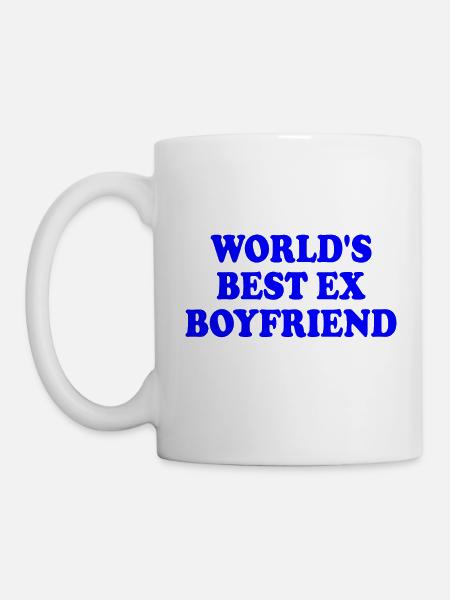 worlds best ex boyfriend - Tasse - Weiß