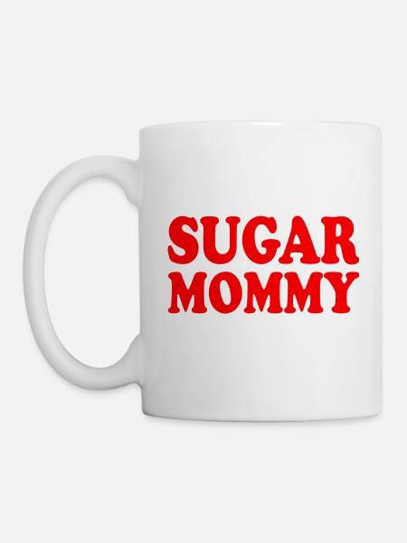Sugar mommy - Tasse - Weiß