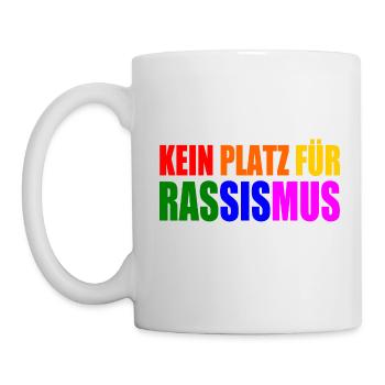 kein platz für rassismus - Tasse - Weiß - Links