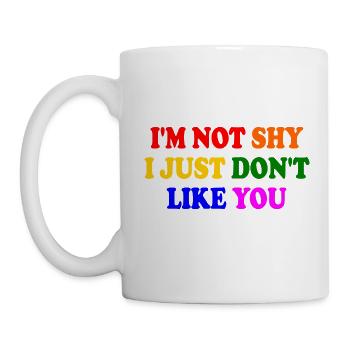 i'm not shy i just don't like you - Mug - white - Left