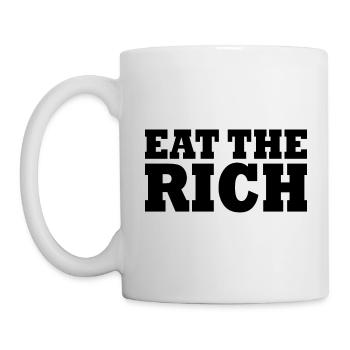Eat the rich - Tasse - Weiß - Links