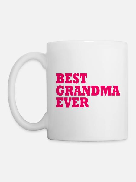 Best grandma ever - Tasse - Weiß