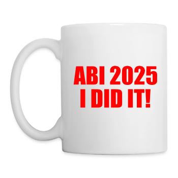 Abi 2025 i did it - Tasse - Weiß - Links