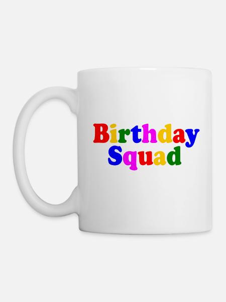 Birthday squad - Tasse - Weiß