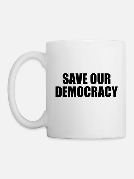 Save our democracy - Tasse - Weiß