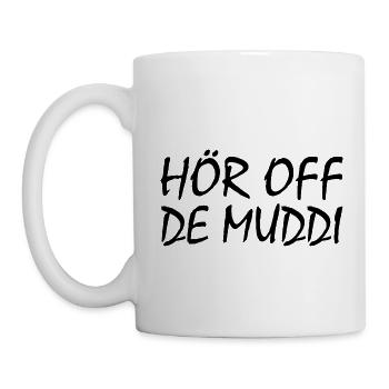 Hör auf die mutti - Tasse - Weiß - Links