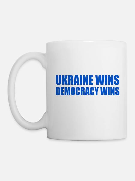 Ukraine wins democracy wins - Tasse - Weiß