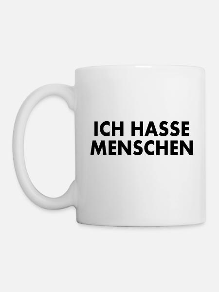 Ich hasse menschen - Tasse - Weiß