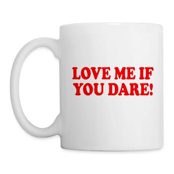 Love me if you dare - Mug - white - Left