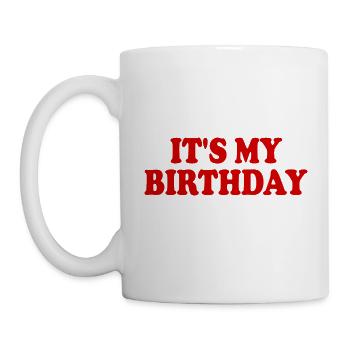 It's my birthday - Tasse - Weiß - Links