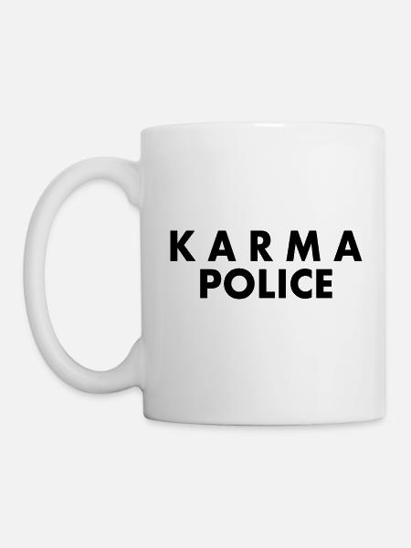 Karma police - Tasse - Weiß