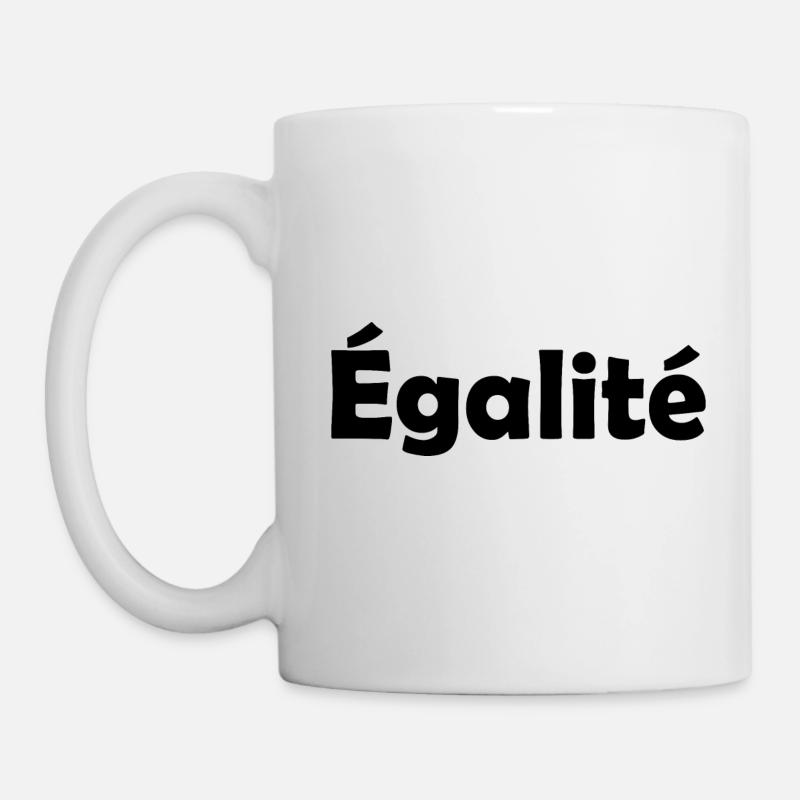 Egalite - Tasse - Weiß