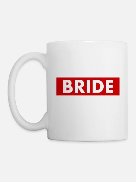 Bride - Tasse - Weiß