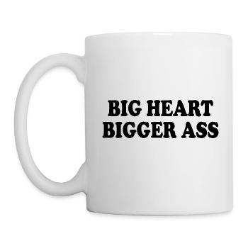 big heart bigger ass - Mug - white - Left