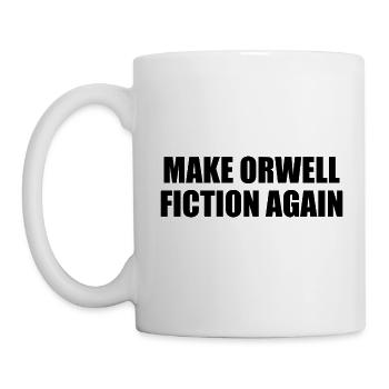 make orwell fiction again - Tasse - Weiß - Links