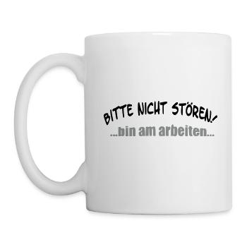 Bitte nicht stören! bin am arbeiten - Tasse - Weiß - Links