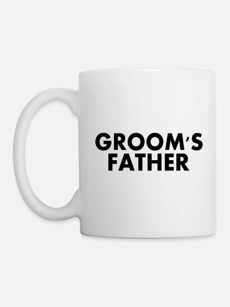 Grooms father - Tasse - Weiß
