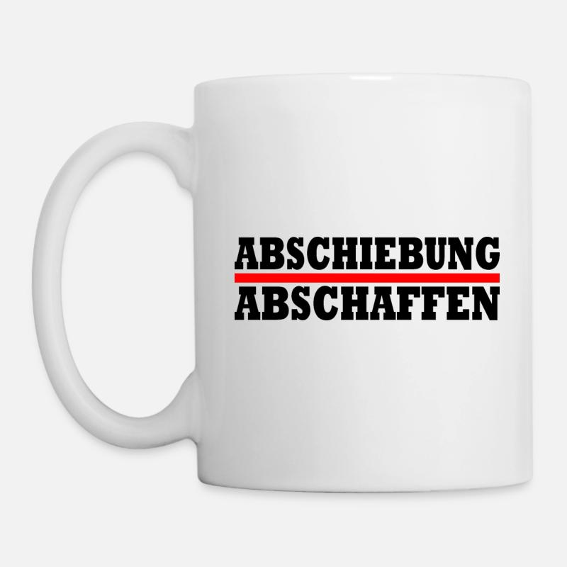 abschiebung abschaffen - Tasse - Weiß