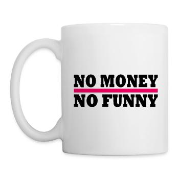 No money no funny - Tasse - Weiß - Links