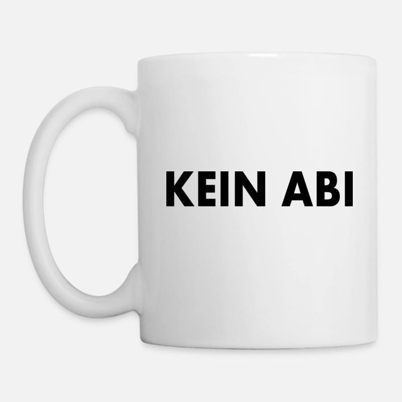 Kein abi - Tasse - Weiß