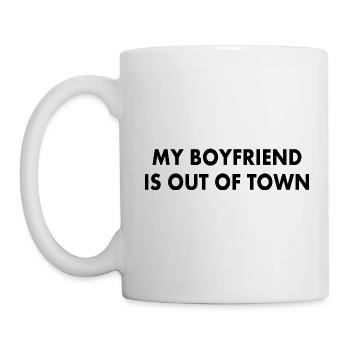 my boyfriend is out of town - Mug - white - Left