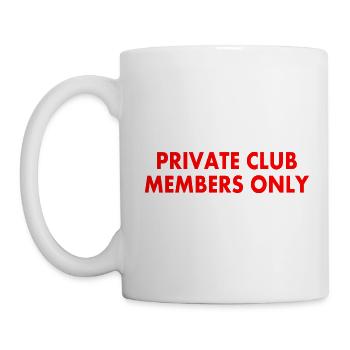 private club members only - Mug - white - Left