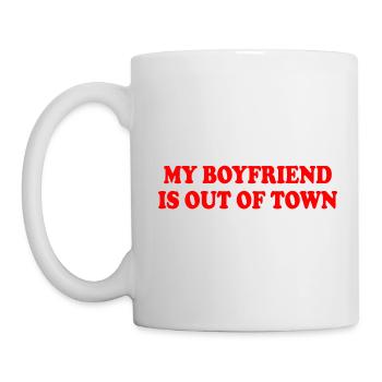 my boyfriend is out of town - Mug - white - Left