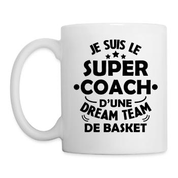Je Suis Le Super Coach D'une Dream Team De Basket - Mug blanc - blanc - Gauche