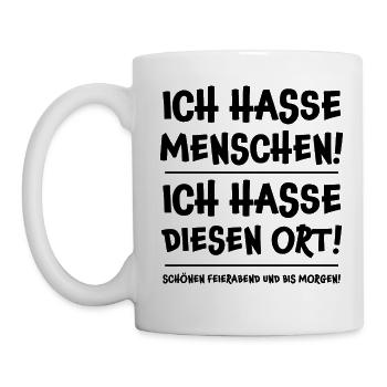 Büro Bürohumor Büroleben Feierabend hasse Kollege - Tasse - Weiß - Links