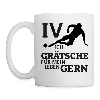 IV Innenverteidiger - Ich Grätsche gerne - Fußball - Tasse - Weiß - Links